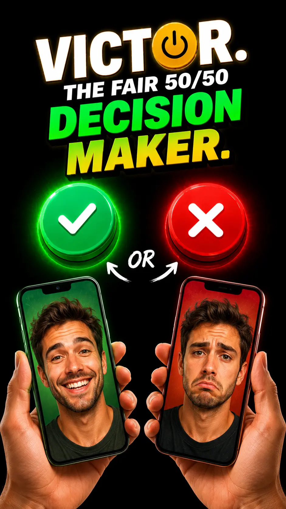 Two phones held side by side — left shows a happy WIN selfie on green, right shows a sad FAIL selfie on red
